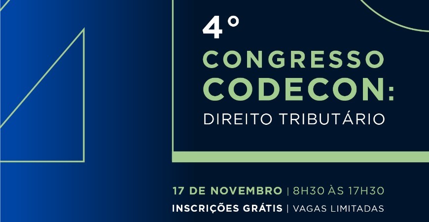 FecomercioSP: 4º Congresso Codecon-SP debate o cenário tributário