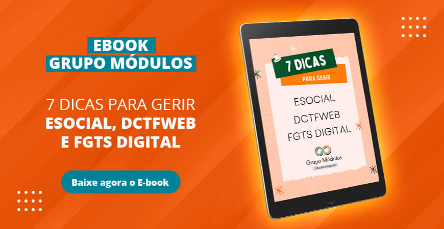 eBook: 7 dicas para gerir eSocial, DCTFWeb e FGTS Digital
